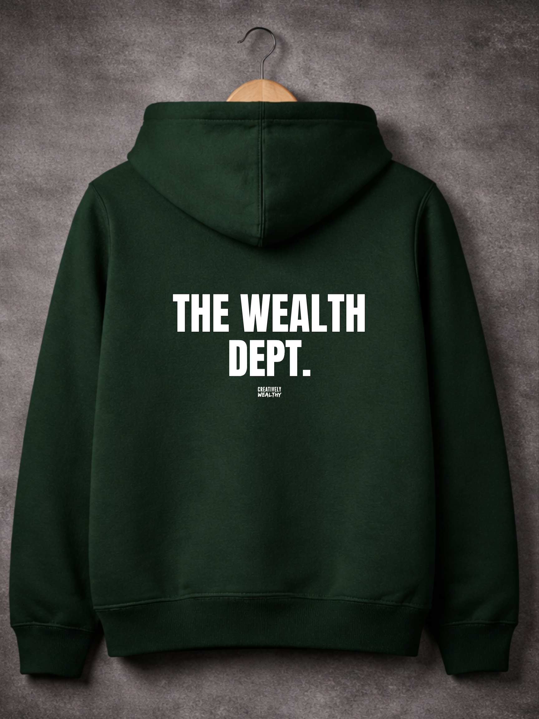 CREATIVELY WEALTHY CLASSIC WEALTH DEPT. HOODIE